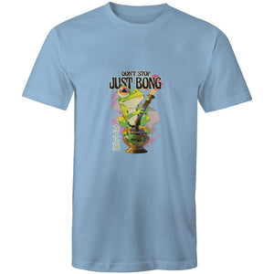 Men's Don't Stop Just Bong T-Shirt