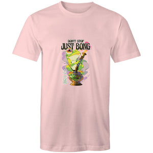 Men's Don't Stop Just Bong T-Shirt
