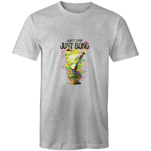Men's Don't Stop Just Bong T-Shirt