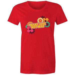 Women's Make Love Not War T-shirt