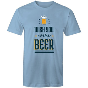 Men's Wish You Were Beer T-shirt