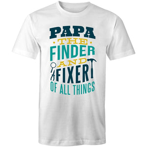 Men's Papa The Finder And Fixer Of All Things T-shirt