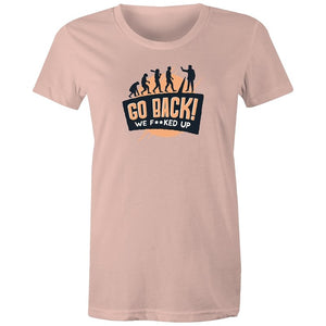 Women's Funny Go Back T-shirt