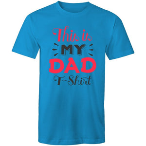 Men's This Is My Dad T-shirt