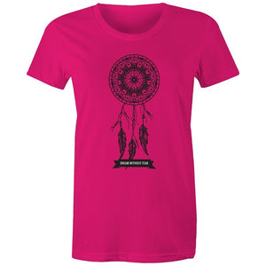 Women's Dream Without Fear T-shirt