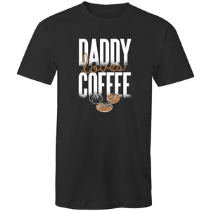 Men's Daddy Loves Coffee T-shirt