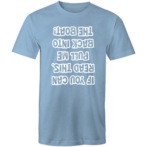 Men's If You Can Read This Pull Me Back Onto The Boat T-shirt