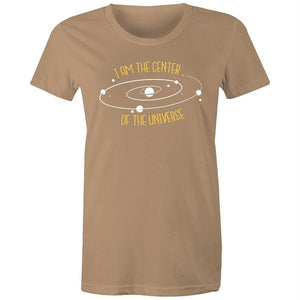 Women's I Am The Center Of The Universe T-shirt