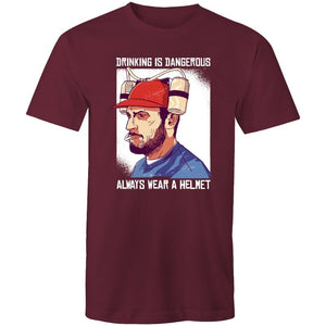 Men's Drinking Is Dangerous, Always Wear A Helmet T-shirt