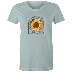 Women's Life Is Better With Sunflowers T-shirt