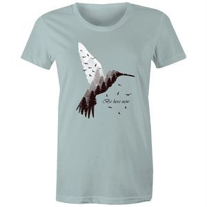 Women's Be Here Now T-shirt