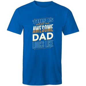 Men's This Is What An Awesome Dad Looks Like T-shirt