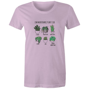 Women's Low Maintenance Plants T-shirt