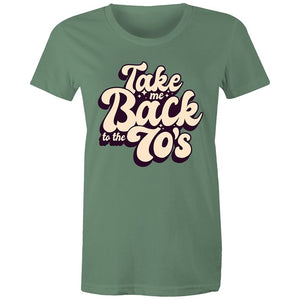 Women's Take Me Back To The 70's T-shirt