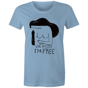 Women's When I Love Myself I'm Free T-shirt