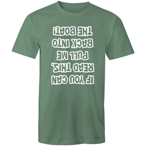 Men's If You Can Read This Pull Me Back Onto The Boat T-shirt