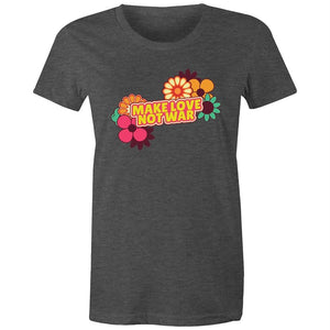 Women's Make Love Not War T-shirt