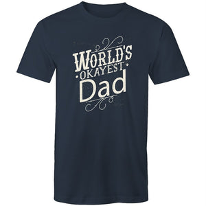 Men's Funny World's Okayest Dad T-shirt