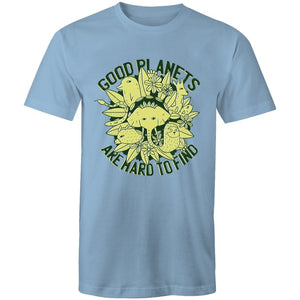 Men's Good Planets Are Hard To Find T-shirt