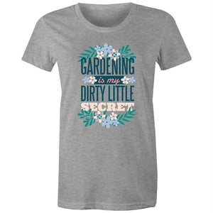 Women's Gardening Is My Dirty Little Secret T-shirt