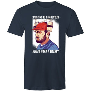 Men's Drinking Is Dangerous, Always Wear A Helmet T-shirt