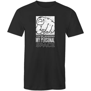 Men's You're Invading My Personal Space T-shirt
