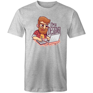 Men's I'm A Designer T-shirt