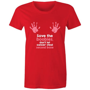 Women's Save The Boobies Don't Let Cancer Steal Second Base T-shirt