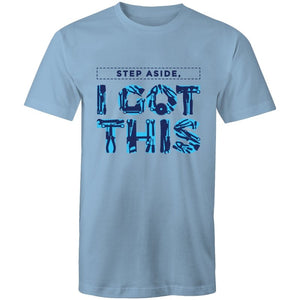Men's Step Aside I Got This T-shirt