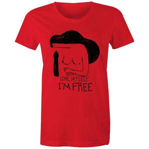 Women's When I Love Myself I'm Free T-shirt