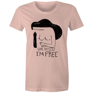 Women's When I Love Myself I'm Free T-shirt