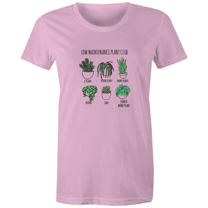 Women's Low Maintenance Plants T-shirt
