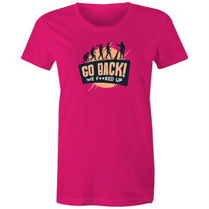 Women's Funny Go Back T-shirt