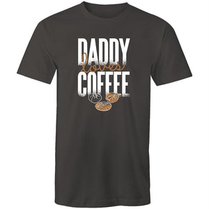 Men's Daddy Loves Coffee T-shirt