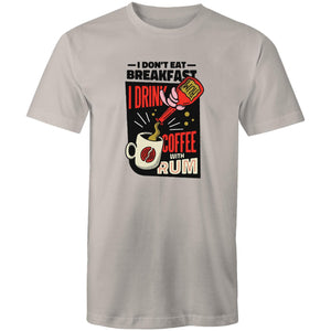 Men's I Don't Eat Breakfast Coffee T-shirt