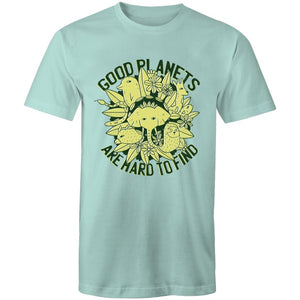 Men's Good Planets Are Hard To Find T-shirt