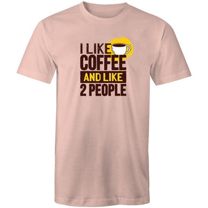 Men's I Like Coffee And Like 2 People T-shirt