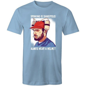 Men's Drinking Is Dangerous, Always Wear A Helmet T-shirt