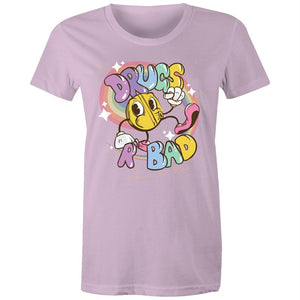 Women's Funny Drugs Are Bad T-shirt