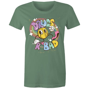 Women's Funny Drugs Are Bad T-shirt