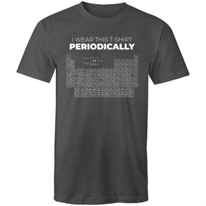 Men's I Wear This Shirt Periodically T-shirt