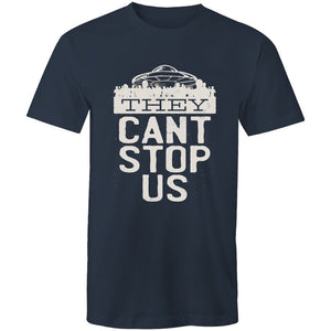 Men's Funny They Can't Stop Us T-shirt