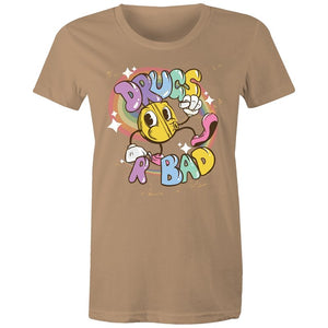 Women's Funny Drugs Are Bad T-shirt