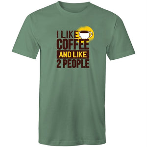 Men's I Like Coffee And Like 2 People T-shirt