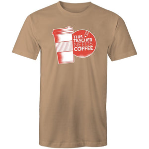 Men's This Teacher Needs Coffee T-shirt