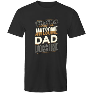 Men's This Is What An Awesome Dad Looks Like T-shirt