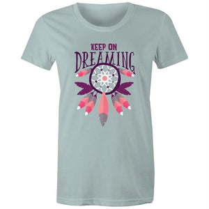 Women's Keep On Dreaming T-shirt