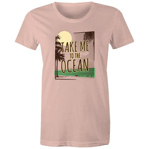 Women's Take Me To The Ocean T-shirt