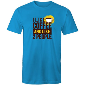 Men's I Like Coffee And Like 2 People T-shirt