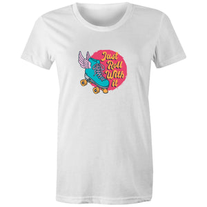 Women's Just Roll With It T-shirt